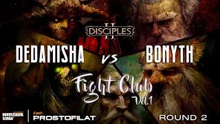 Турнир Fight Club раунд 2 | DedaMisha vs Bonyth | Disciples 2 sMNS v2.09d