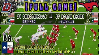 #4 Duncanville vs #7 North Shore Football || [State Championship] [FULL GAME] [HD]