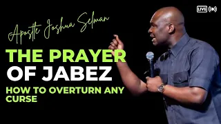 The Prayer of Jabez Apostle Joshua Selman