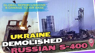 Russian S-400 Demolished | Ukrainian Defense Forces Destroyed S-400 Launchers and Radar in Crimea