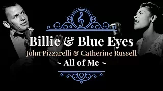 Catherine Russell & John Pizzarelli - All of Me | Billie & Blue Eyes