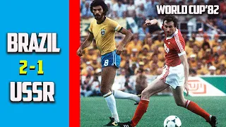 Ussr vs Brazil 1 - 2 Highlights Group Stage World Cup 1982