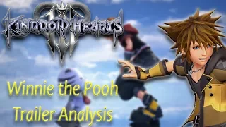 Winnie the Pooh Trailer ~ Kingdom Hearts 3 Analysis