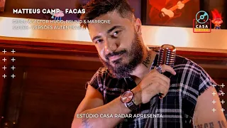 Matteus Camp | Facas - Diego & Victor Hugo, Bruno & Marrone | Cover (Versões Autênticas Casa Radar)