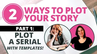 PLOT A STORY | Story Structure for Serials + FREE TEMPLATES (Scrivener)