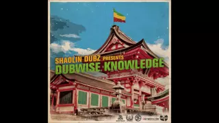 Shaolin Dubz - Dubwise Knowledge [Mixtape]