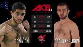 GRACHYA BOZINYAN VS SHAMIL ABDULKHALIKOV   ACB 55