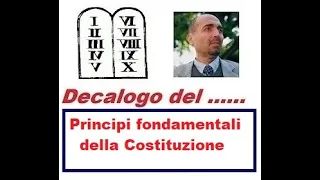 Decalogo dei ... Principi fondamentali della Costituzione (22/02/2020)