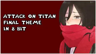 Attack on Titan Final Theme in 8 BIT (To You 2000…or…20000 Years From Now)