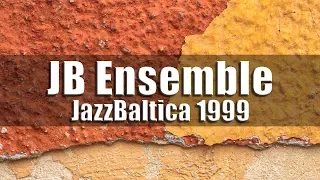 JazzBaltica Ensemble - JazzBaltica 1999