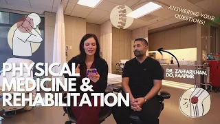 Questions w/ a Physical Medicine & Rehabilitation Physician | Rachel Southard