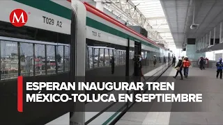 Tren México-Toluca arrancará operaciones el 14 de septiembre