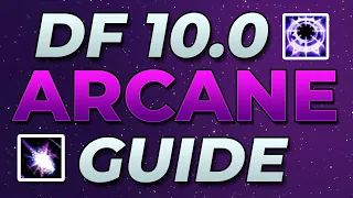 10.0 Dragonflight Arcane Mage Guide | ST & AoE Rotations and Talent Builds! | World of Warcraft