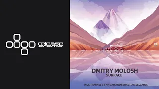 PREMIERE: Dmitry Molosh - Surface (Sebastian Sellares Remix) [Deepwibe Underground]