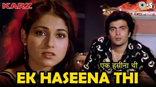 Ek Haseena Thi Ek Deewani Tha | Kishore Kumar | Asha Bhosle | Karz | 80's Hindi Sad Song