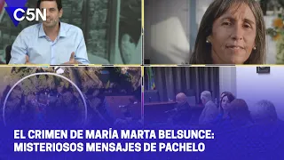 El CRIMEN de MARÍA MARTA BELSUNCE: MISTERIOSOS MENSAJES de PACHELO tras la PERPETUA