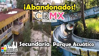 Lugares Abandonados de la Ciudad de México | PARTE 2