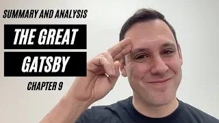 The Great Gatsby - Chapter 9 Summary and Analysis