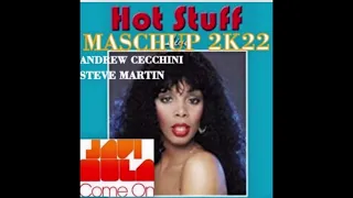 DONNA SUMMER   HOT STUFF⭐MASCHUP 2K22⭐ANDREW CECCHINI⭐STEVE MARTIN