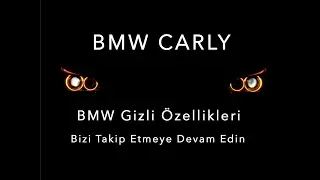 BMW CARLY Kodlama Gizli Özellikleri Aktif Etmek E60 E90 F10 F16 F22 F30 G30