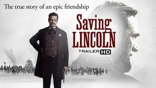 Saving Lincoln - Official Trailer
