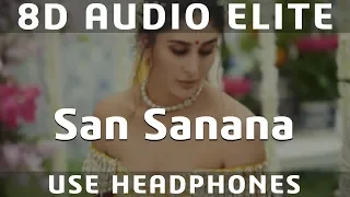 8D AUDIO | San Sanana - Ashoka | Alka Yagnik | Shah Rukh Khan, Kareena Kapoor|