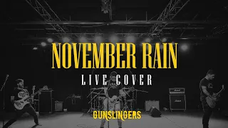 GunsLingers -  November Rain (Live Cover)