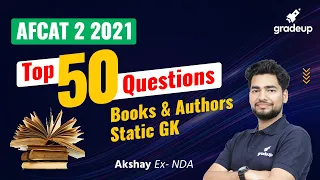 Books & Authors Static GK | Top 50 Questions | AFCAT 2 2021 | Gradeup