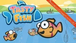 Tasty Fish Android Game Gameplay [Game For Kids]