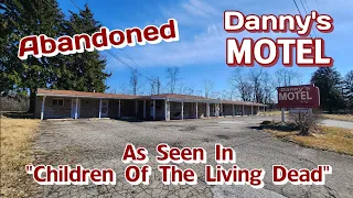 Abandoned Danny's Motel - As Seen In The Movie "Children Of The Living Dead"