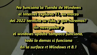 Surface RT con Windows 8 1, no funciona la tienda, ni  Windows Update y no se deja instalar nada.