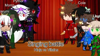 Ninjago Singing battle| Ninja vs Villains|