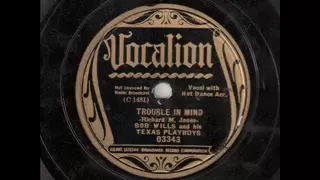 Bob Wills & His Texas Playboys - Trouble In Mind (1936)