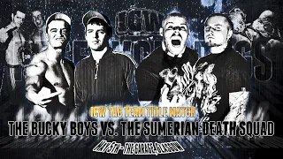 Sumerian Death Squad vs. The Bucky Boys - Full Match