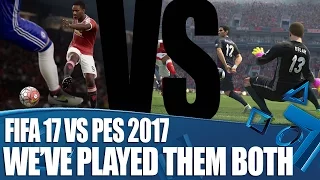 FIFA 17 Vs PES 2017 - We've played them both!