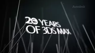 3ds Max 20th Anniversary Show Reel