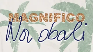 Magnfico - Na obali (lyrics video)
