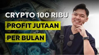 CRYPTO MODAL 100 RIBU SAMPAI PROFIT JUTAAN! KHUSUS PEMULA