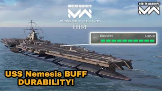 USS Nemesis (CV-01) Get DURABILITY BUFF!!! | Modern Warships