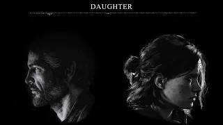 The Last Of Us - "Daughter" (Piano & Violin)
