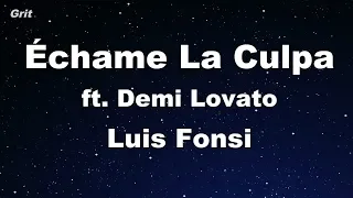 Échame La Culpa - Luis Fonsi, Demi Lovato Karaoke 【With Guide Melody】 Instrumental