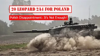 Disappointed: Poland Received Only 20 Leopard 2A4s, After Delivering All Tanks To Ukraine