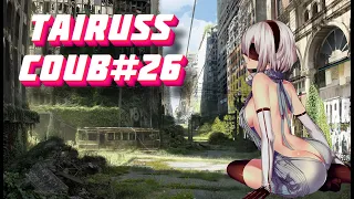 Tairuss COUB #26 /Anime coub / Tik Tok/#coub /amv/приколы