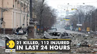 Battle for Kharkiv: 21 killed, 112 injured in last 24 hours | Russia-Ukraine Conflict | WION