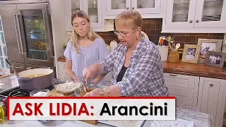 Ask Lidia: Arancini