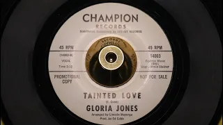 Gloria Jones - Tainted Love - Champion : 14003 DJ west coast press (45s)