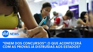 "Enem dos Concursos": o que acontecerá com as provas já distruídas aos Estados?