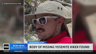 Body of missing Yosemite hiker found Tuesday