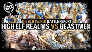 *THE OLD WORLD* Beastmen Brayherds vs High Elf Realms - Warhammer Old World (Battle Report)