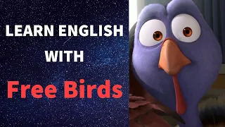 Learn English with FREE BIRDS